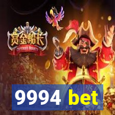 9994 bet